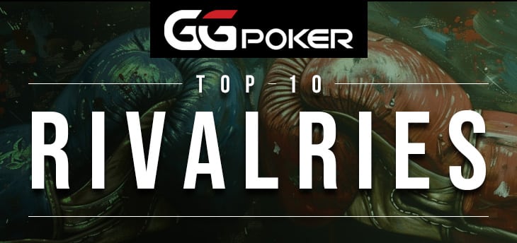 Top 10 Poker Rivalries