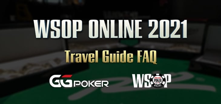 WSOP Online Travel Guide FAQ 2021 online poker blog banner