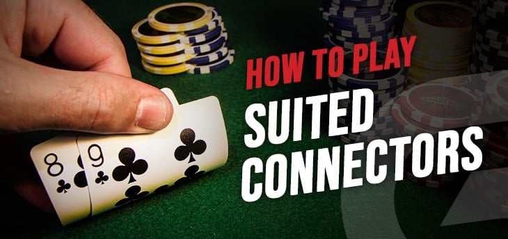 Poker Strategy: How to Play Suited Connectors - GGPoker