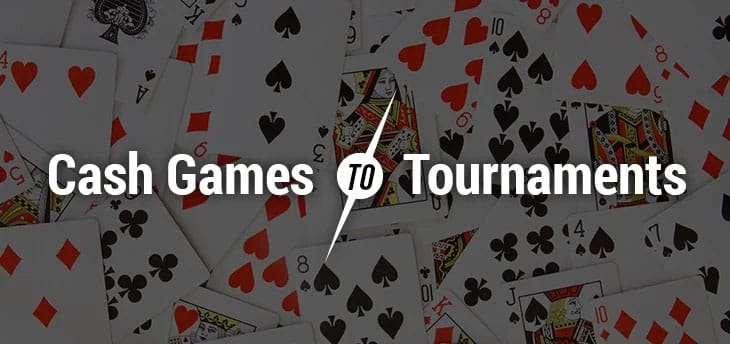 How to Transition from Cash Games to Poker Tournaments