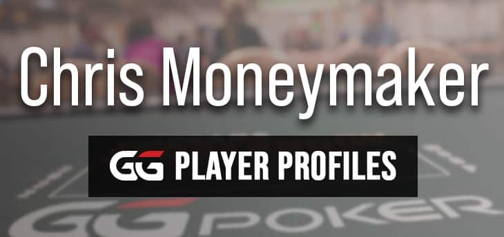 PLAYER PROFILE: Chris Moneymaker