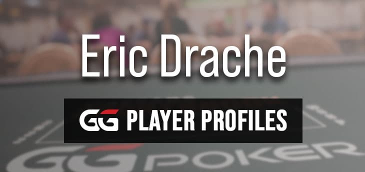 PLAYER PROFILE: Eric Drache