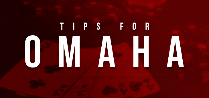 Tips for Omaha Poker