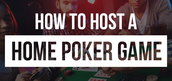 How to Host the Perfect Poker Home Game