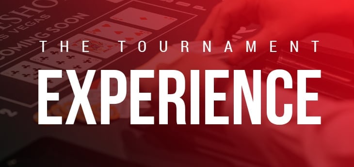 The Poker Tournament Experience