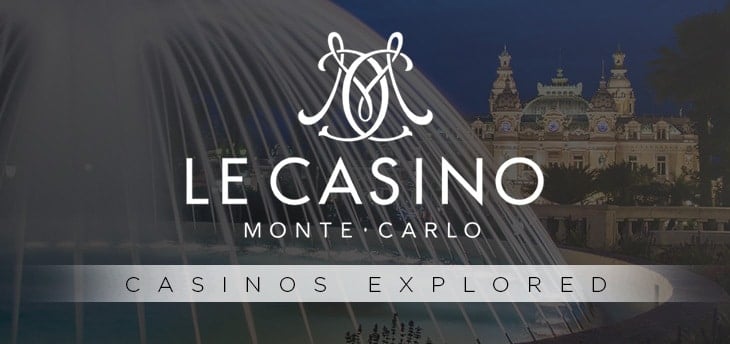 Casinos Explored – The Monte Carlo