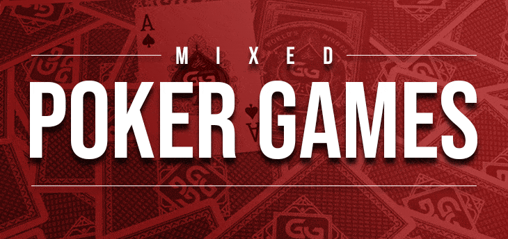 A Guide to Playing Mixed Poker Games
