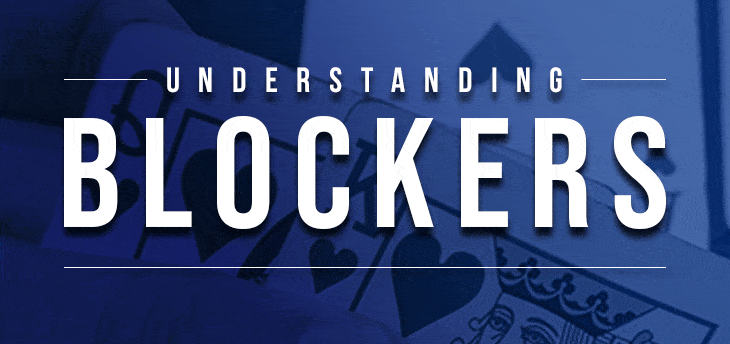 Understanding and Exploiting Blockers in Poker