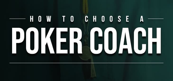 How to Choose The Right Poker Coach