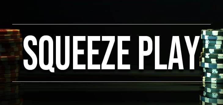 The Squeeze Play
